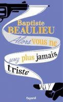 CVT_Alors-vous-ne-serez-plus-jamais-triste_2918.jpeg